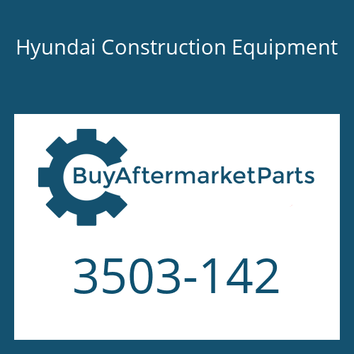 3503-142 Hyundai Construction Equipment COVER