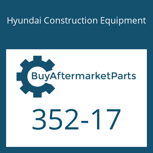 352-17 Hyundai Construction Equipment RING-WEAR