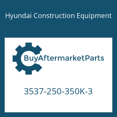 3537-250-350K-3 Hyundai Construction Equipment OVER LOAD V/V