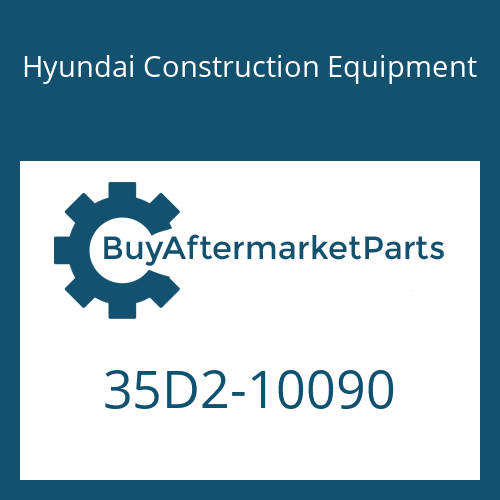 35D2-10090 Hyundai Construction Equipment PIPE W.A