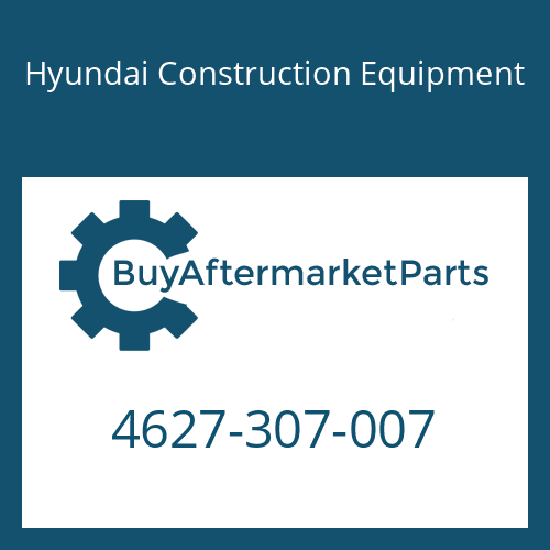 4627-307-007 Hyundai Construction Equipment CAP-PROTECTING