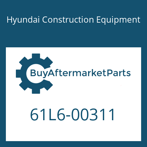 61L6-00311 Hyundai Construction Equipment CUTTINGEDGE-SD