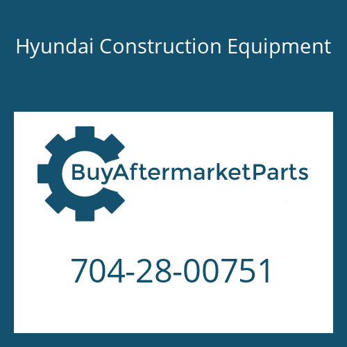 704-28-00751 Hyundai Construction Equipment STRAINER