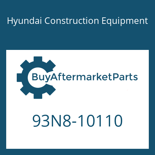 93N8-10110 Hyundai Construction Equipment MODEL NAME-LH/REAR