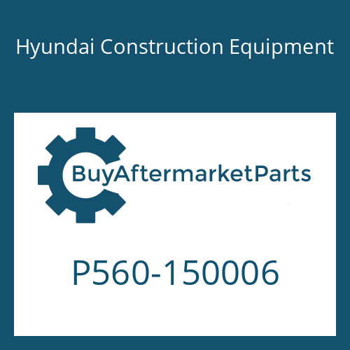 P560-150006 Hyundai Construction Equipment E/SNAP RING
