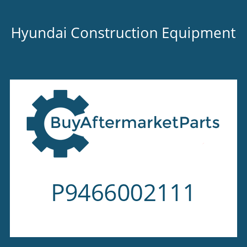 P9466002111 Hyundai Construction Equipment NUT