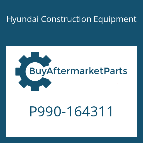 P990-164311 Hyundai Construction Equipment HOSE ASSY