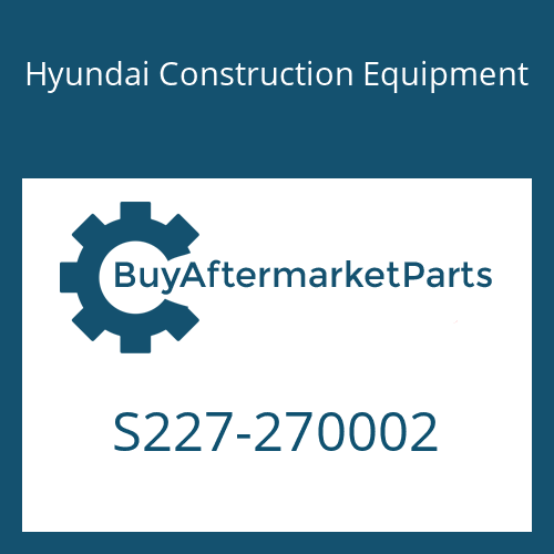 S227-270002 Hyundai Construction Equipment NUT-SLOT