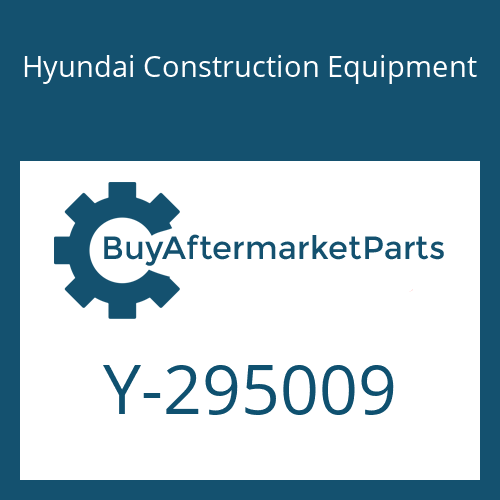 Y-295009 Hyundai Construction Equipment COVER