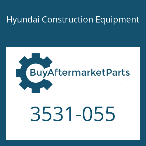 3531-055 Hyundai Construction Equipment Guide