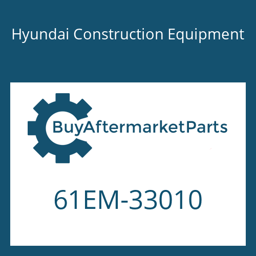 61EM-33010 Hyundai Construction Equipment Bucket Wa