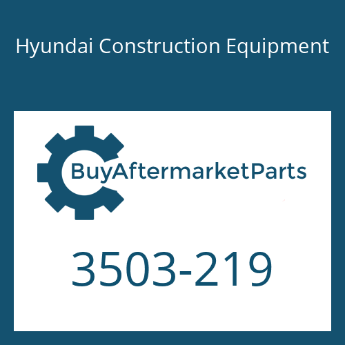 3503-219 Hyundai Construction Equipment COVER
