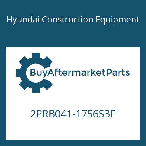 2PRB041-1756S3F Hyundai Construction Equipment BODY-FRONT