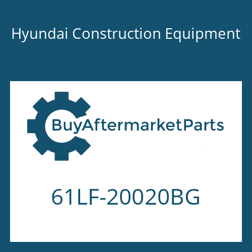 61LF-20020BG Hyundai Construction Equipment BUCKET