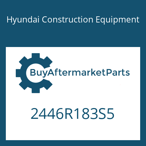 2446R183S5 Hyundai Construction Equipment Case