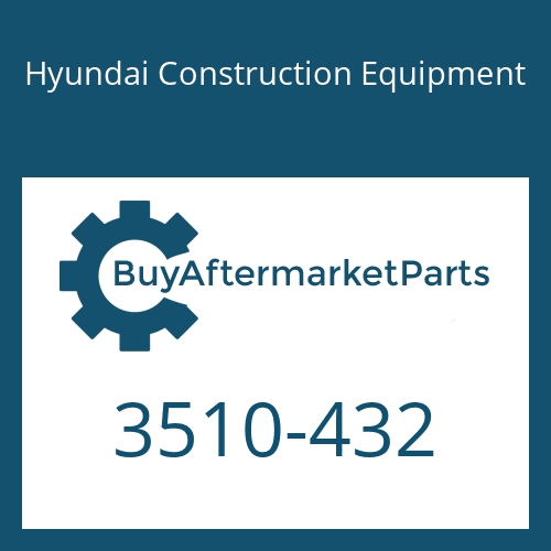 3510-432 Hyundai Construction Equipment Plunger