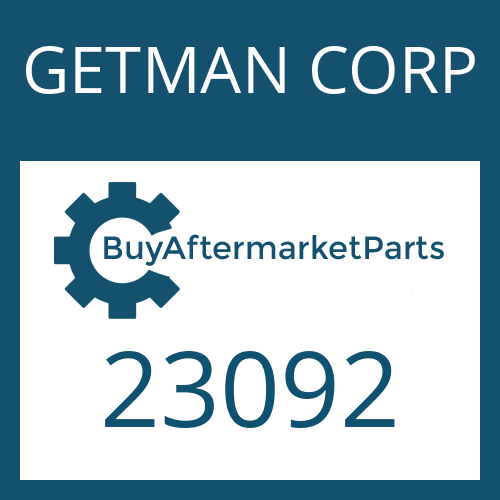 23092 GETMAN CORP NUT-HSG TUBE