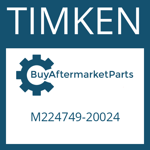 M224749-20024 TIMKEN BEARING CONE