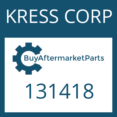 131418 KRESS CORP CAP-BRAKE END