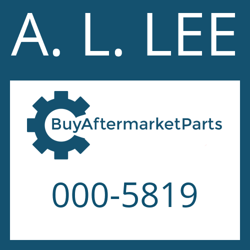 000-5819 A. L. LEE SHAFT, AXLE FINISHED