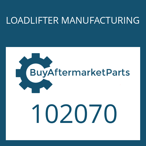 102070 LOADLIFTER MANUFACTURING FRWD SHFT GEAR