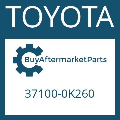 37100-0K260 TOYOTA DRIVESHAFT