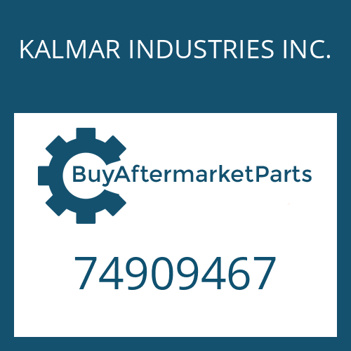 74909467 KALMAR INDUSTRIES INC. R&P 1390 071/07