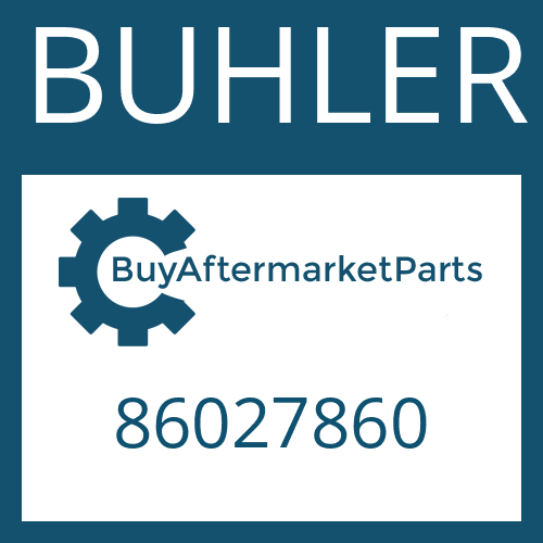 86027860 BUHLER DRIVESHAFT