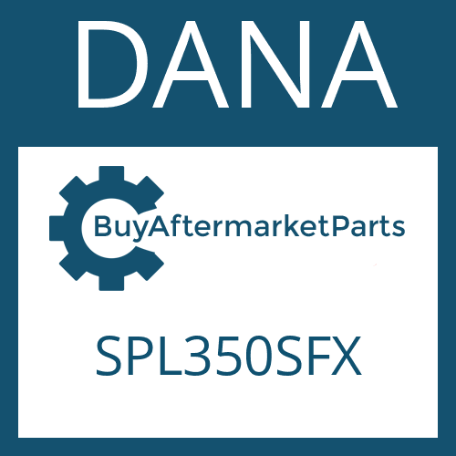 SPL350SFX DANA U-JOINT