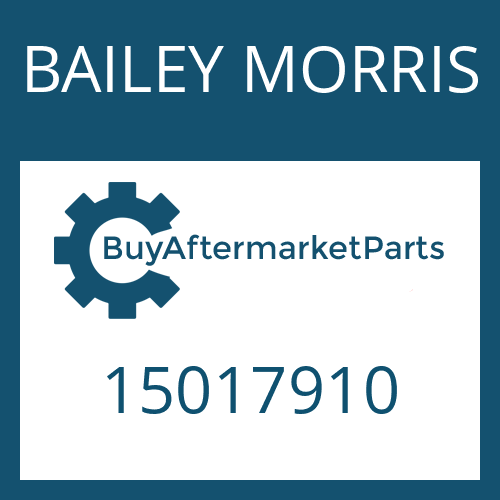 15017910 BAILEY MORRIS DRIVESHAFT