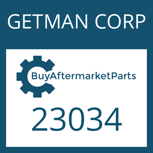 23034 GETMAN CORP OIL SL WSHR