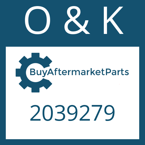 2039279 O & K GEAR