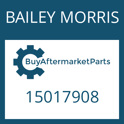 15017908 BAILEY MORRIS DRIVESHAFT ASSY