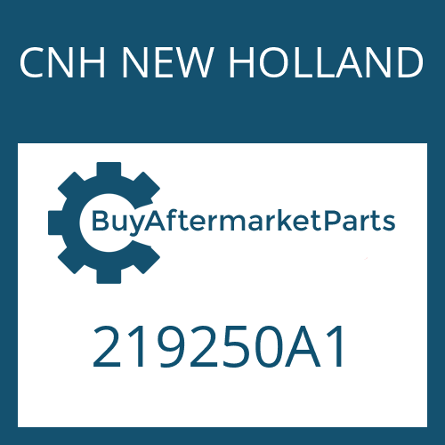 219250A1 CNH NEW HOLLAND GEAR