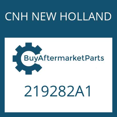 219282A1 CNH NEW HOLLAND GEAR