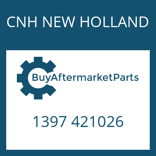 1397 421026 CNH NEW HOLLAND BEVEL GEAR