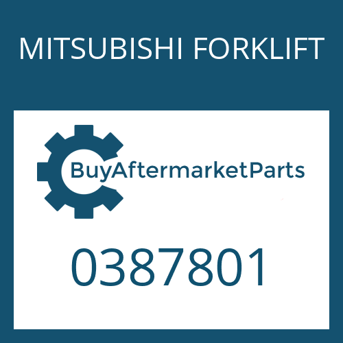 0387801 MITSUBISHI FORKLIFT AXLE SHAFT ASSEMBLY