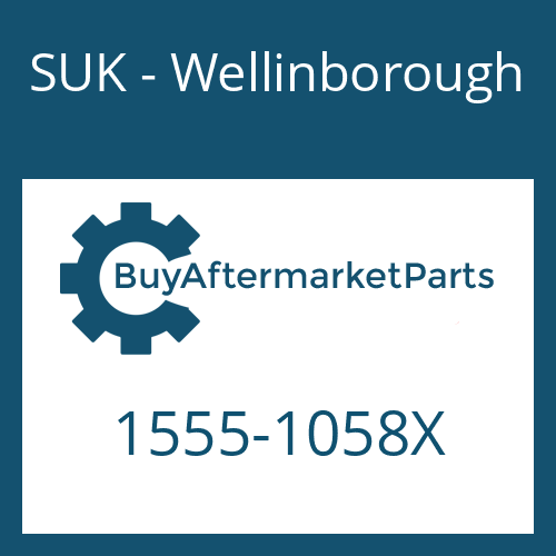 1555-1058X SUK - Wellinborough DRIVESHAFT