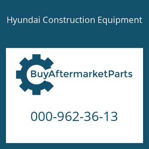 000-962-36-13 Hyundai Construction Equipment RING