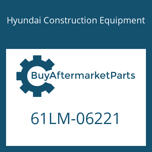 61LM-06221 Hyundai Construction Equipment BUCKET