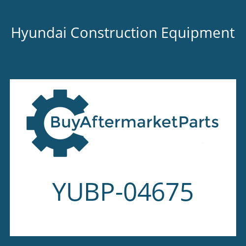 YUBP-04675 Hyundai Construction Equipment SEAL