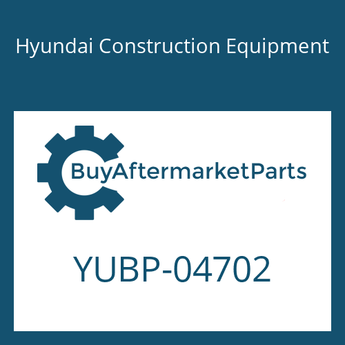 YUBP-04702 Hyundai Construction Equipment GEAR-DRIVE