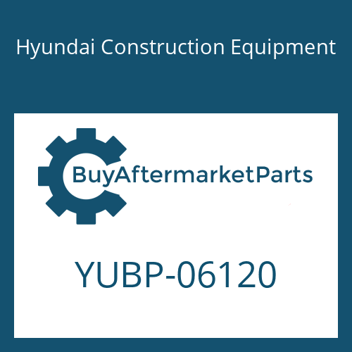 YUBP-06120 Hyundai Construction Equipment VALVE-EXH