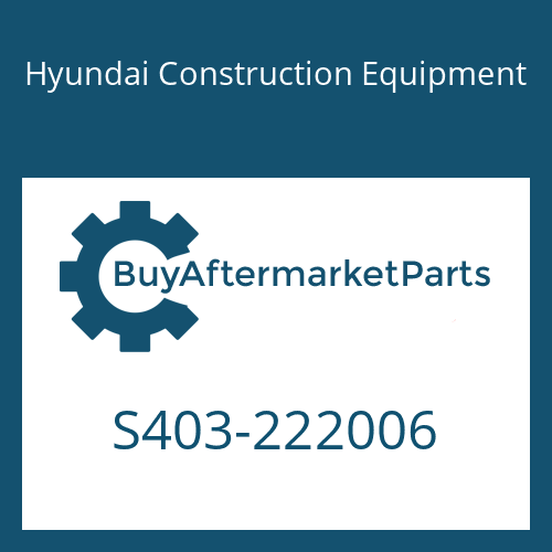 Hyundai Construction Equipment S403-222006 - WASHER-PLAIN for Heavy Equipment