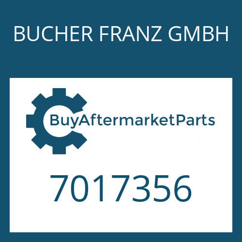 7017356 BUCHER FRANZ GMBH GASKET