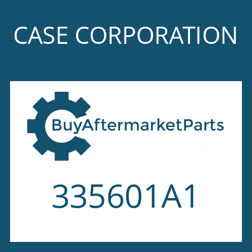 335601A1 CASE CORPORATION O-RING