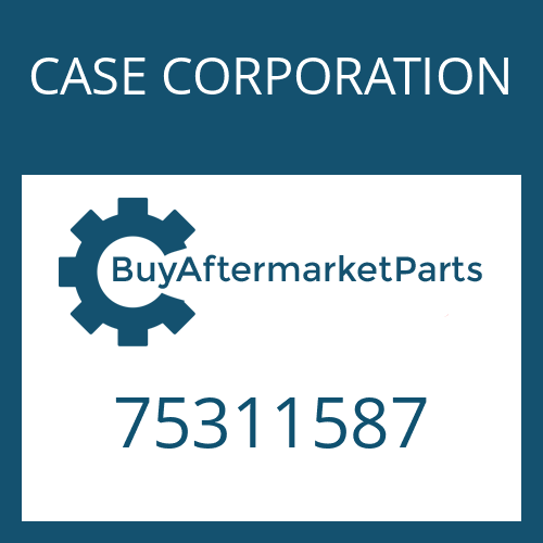 75311587 CASE CORPORATION TOLERANCE RING