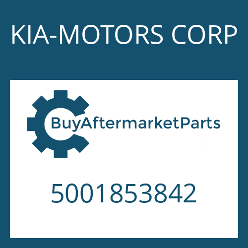 5001853842 KIA-MOTORS CORP INTERM.SHAFT