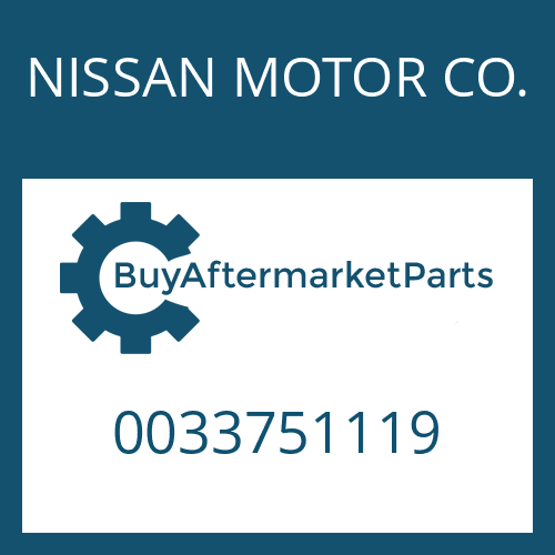 0033751119 NISSAN MOTOR CO. OUTPUT SHAFT