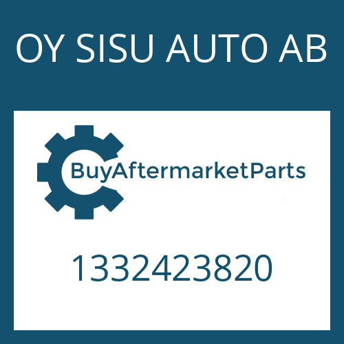 1332423820 OY SISU AUTO AB INPUT GEAR